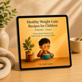 Healthy Weight Gain Recipes - E-Book