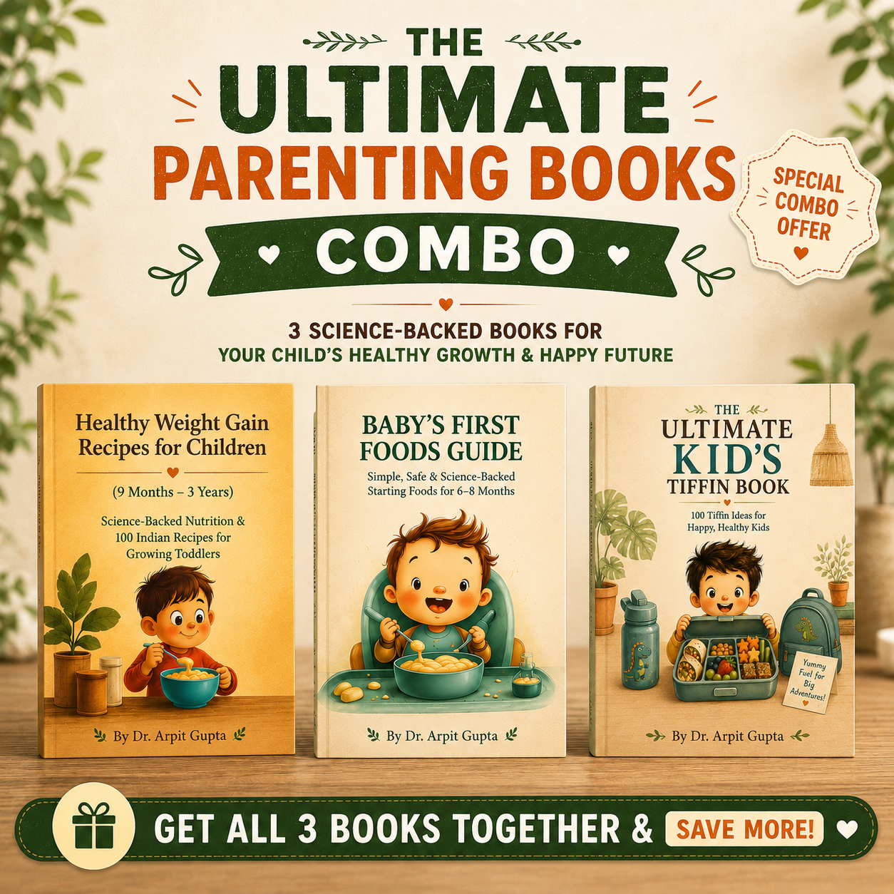 Book Combo ( Baby's First Food + Healthy Weight Gain + The Ultimate Kid's Tiffin Book )